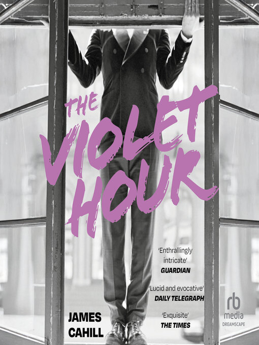 Title details for The Violet Hour by James Cahill - Wait list